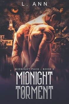 Paperback Midnight Torment: (Midnight Pack Wolf Shifter Romance - Book 3) Book