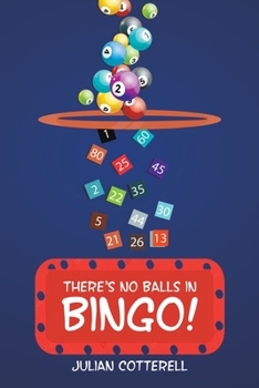 Paperback There's No Balls in Bingo! Book