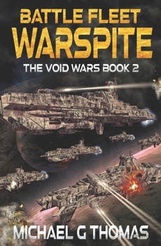 Battle Fleet Warspite - Book #2 of the Void Wars