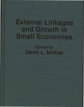 Hardcover External Linkages and Growth in Small Economies Book