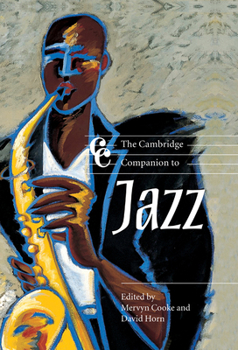 The Cambridge Companion to Jazz (Cambridge Companions to Music) - Book  of the Cambridge Companions to Music