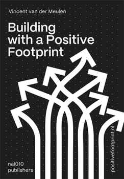 Paperback Building with a Positive Footprint Book