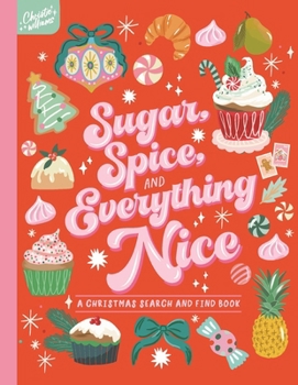 Hardcover Sugar, Spice and Everything Nice! Search and Find Book