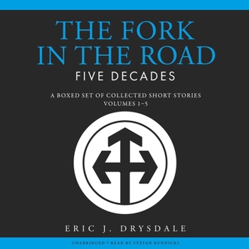 MP3 CD The Fork in the Road - Five Decades: A Boxed Set of Collected Short Stories, Volumes 1 to 5 Book