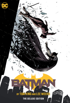 Batman by Tom King & Lee Weeks Deluxe Edition - Book  of the Batman (2016) (Single Issues)