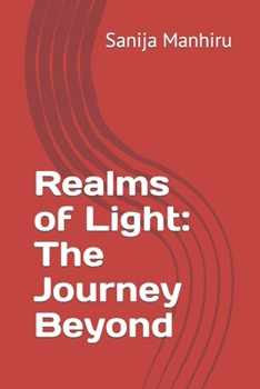 Paperback Realms of Light: The Journey Beyond Book