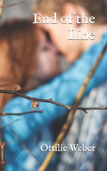 End of the Line - Book #1 of the End of the Line