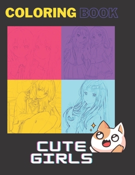 Paperback Girl Coloring Book: Cute Anime illustration for adults and teens Book