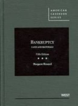 Hardcover Howard's Cases and Materials on Bankruptcy, 5th Book