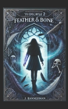 Paperback Disciple 2: Feather & Bone Book