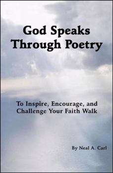 Paperback God Speak Through Poetry: To Inspire, Encourage and Challenge Book