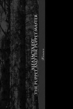 Paperback Alea Jacta Est: The Puppet and the Puppet master Book
