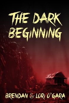 Paperback The Dark Beginning Book