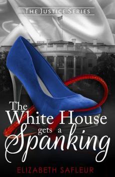 Paperback The White House Gets a Spanking Book