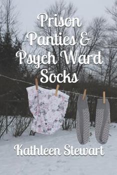 Paperback Prison Panties & Psych Ward Socks Book