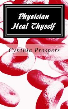 Paperback Physician Heal Thyself Book