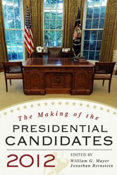 Paperback The Making of the Presidential Candidates 2012 Book