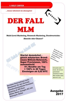 Paperback Der Fall MLM: Multi-Level-Marketing, Netzwerk-Marketing, Direktvertriebe: Abzocke oder Chance? [German] Book