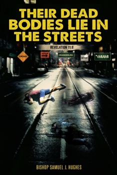 Paperback Their Dead Bodies Lie in the Streets Book