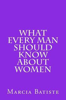 Paperback What Every Man Should Know About Women Book