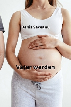 Paperback Vater werden [German] Book