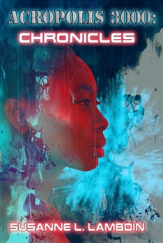 Paperback Acropolis 3000: Chronicles Book