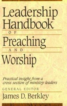Paperback Leadership Handbook of Preaching and Worship Book