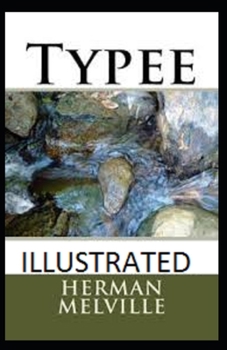 Paperback Typee Illustrated Book