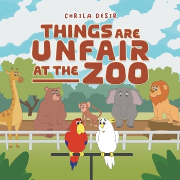Paperback Things Are Unfair At The Zoo Book