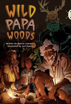 Paperback Bug Club Independent Fiction Year 6 Red B Wild Papa Woods Book