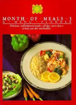 Hardcover Month of Meals 3: Enjoy Fast Food Without Guilt Book