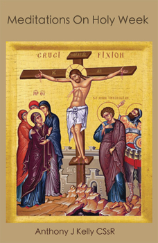 Meditations on Holy Week: The Scandal of the Cross