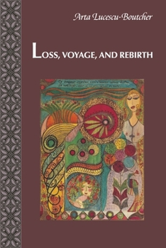 Paperback Loss, Voyage, and Rebirth Book