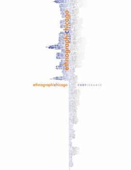 Paperback Ethnographic Chicago: Considering College Students And Ethiopian & Tamilian Immigrants Missiologically Book