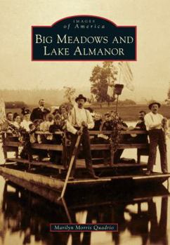 Paperback Big Meadows and Lake Almanor Book