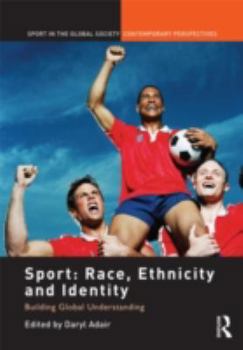 Hardcover Sport: Race, Ethnicity and Identity: Building Global Understanding Book