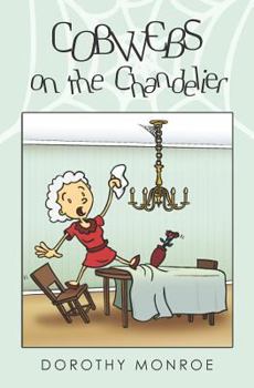 Paperback Cobwebs on the Chandelier Book
