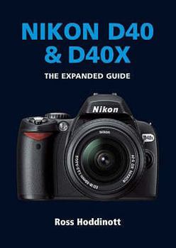 Paperback Nikon D40 and D40x Book