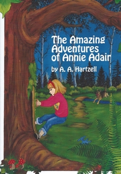 Paperback The Amazing Adventures of Annie Adair Book