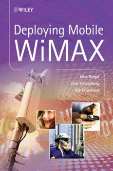 Hardcover Deploying Mobile WiMAX Book