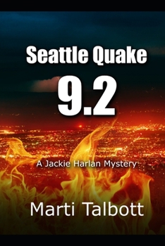 A Shattered City: Earthquake in Seattle - Book  of the Jackie Harlan