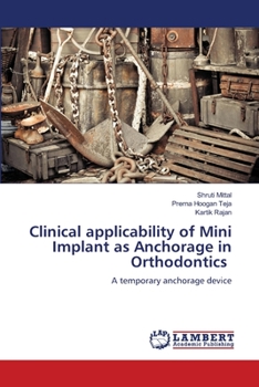 Paperback Clinical applicability of Mini Implant as Anchorage in Orthodontics Book