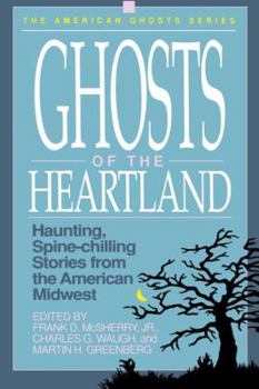 Paperback Ghosts of the Heartland Book