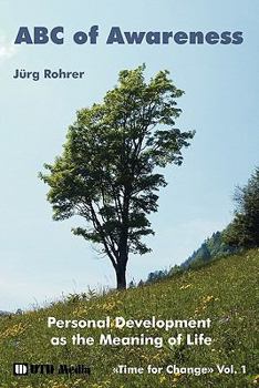 Paperback ABC of Awareness: Personal Development as the Meaning of Life Book