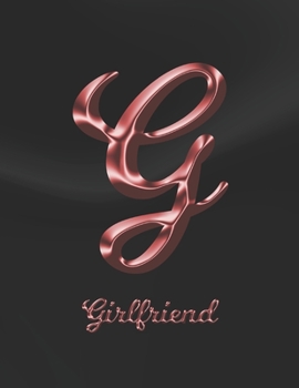 Girlfriend: 1 Year Weekly Planner with Note Pages (12 Months) | Black Marble Rose Gold Pink Effect Letter G | 2020 - 2021 | Week Planning | Monthly ... | Plan Each Day, Set Goals & Get Stuff Done