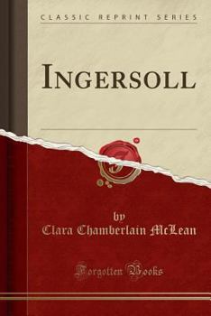 Paperback Ingersoll (Classic Reprint) Book
