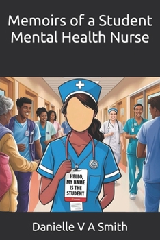 Paperback Memoirs of a Student Mental Health Nurse Book