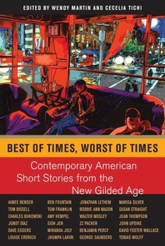 Hardcover Best of Times, Worst of Times: Contemporary American Short Stories from the New Gilded Age Book