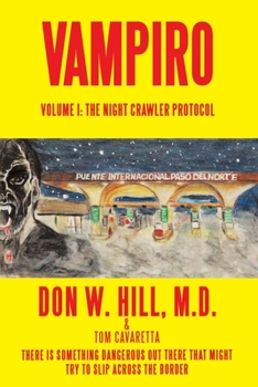 Paperback Vampiro: Volume I: the Night Crawler Protocol Book