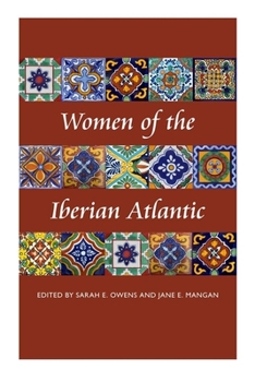 Paperback Women of the Iberian Atlantic Book